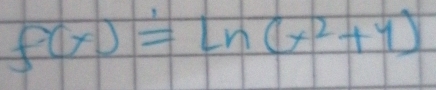 f(x)=ln (x^2+y)