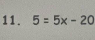 5=5x-20