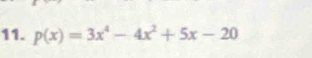 p(x)=3x^4-4x^2+5x-20