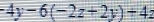 -4y-6(-2z+2y)+4z