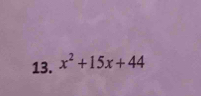 x^2+15x+44