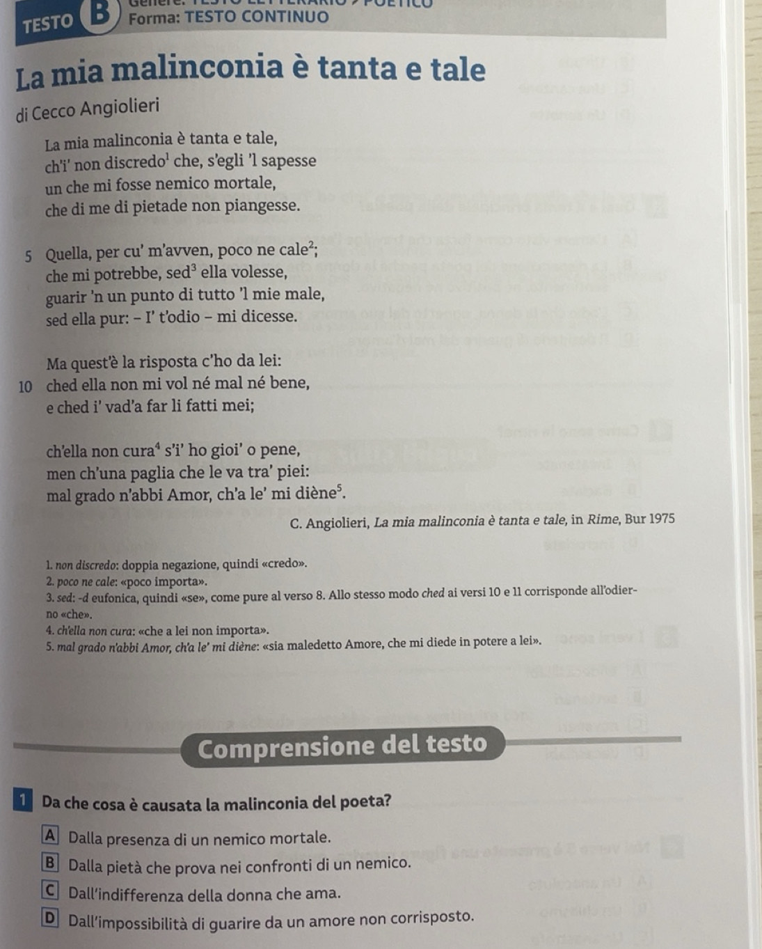 Risolto:TESTO (B Forma: TESTO CONTINUO La mia malinconia è tanta e tale ...