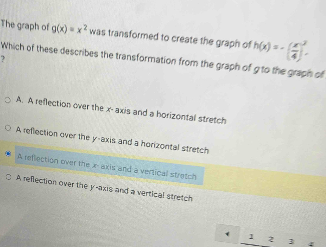 Solved: The graph of g(x)=x^2 was transformed to create the graph of h ...