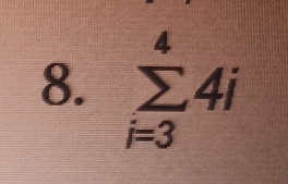 sumlimits _(i=3)^44i