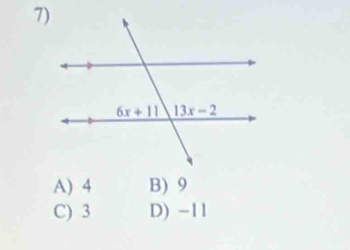 A) 4 B) 9
C) 3 D) -11