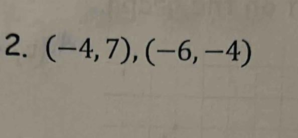 (-4,7), (-6,-4)