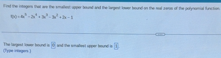 Solved: Find the integers that are the smallest upper bound and the ...
