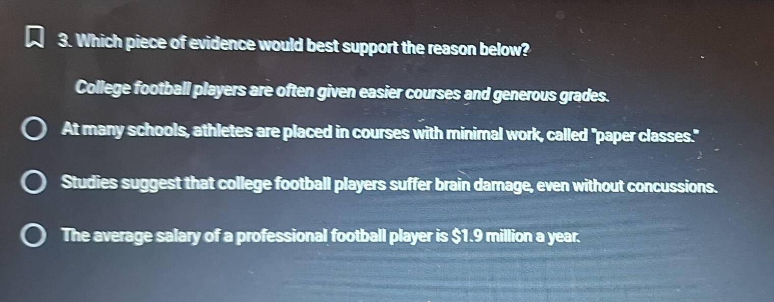 Solved: Which piece of evidence would best support the reason below ...