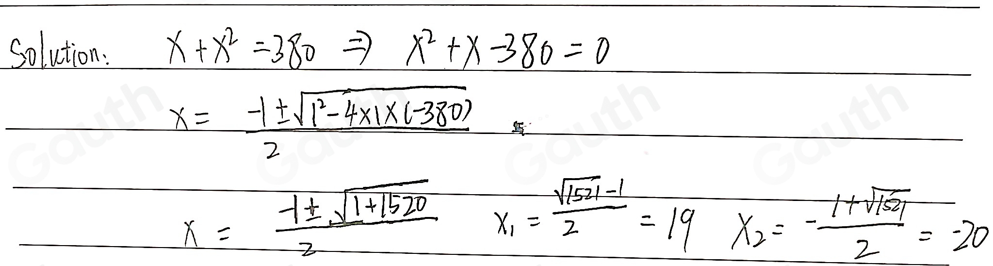 Solved: The sum of a number and its square is 380. Write a quadratic ...