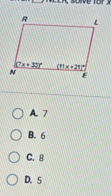 solve for X
A. 7
B. 6
C. 8
D. 5