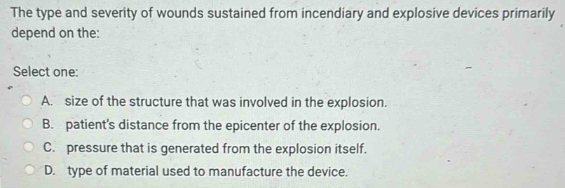 Solved: The type and severity of wounds sustained from incendiary and ...