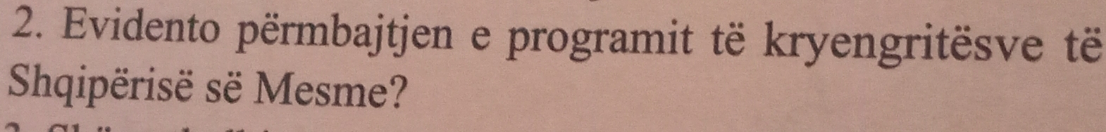 Evidento përmbajtjen e programit të kryengritësve të 
Shqipërisë së Mesme?