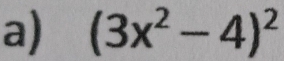 (3x^2-4)^2