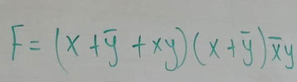 F=(x+overline y+xy)(x+overline y)overline xy