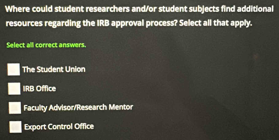 Solved: Where could student researchers and/or student subjects find ...