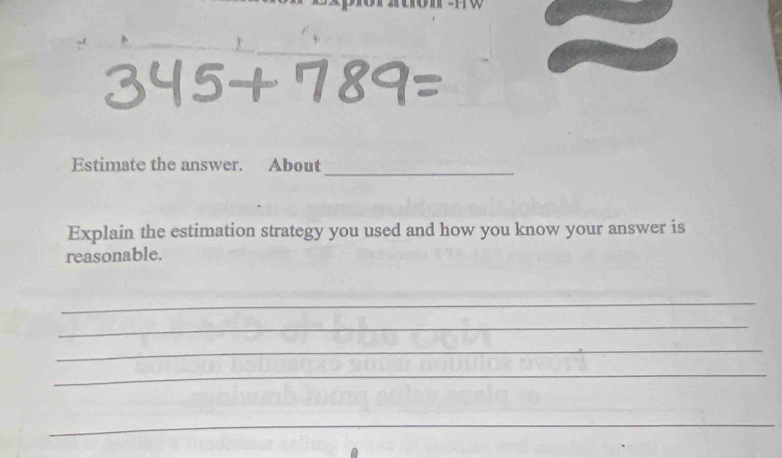 Solved: Estimate the answer. About _ Explain the estimation strategy ...