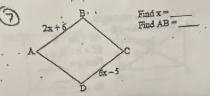 Find x= _
Fi nd AB= _