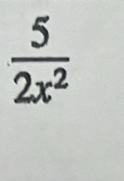  5/2x^2 