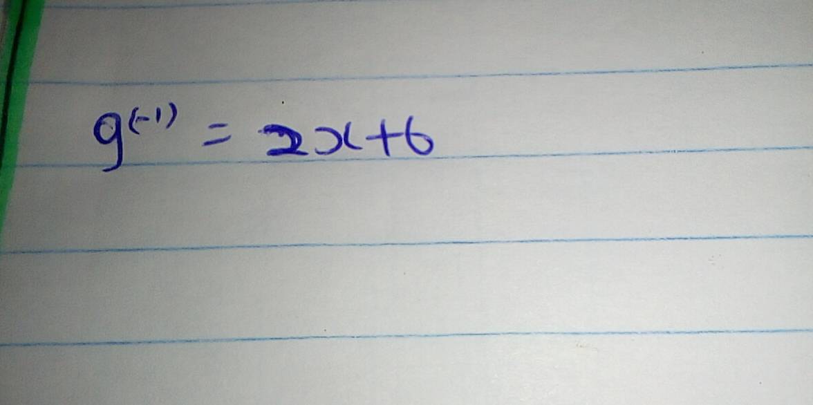 g^((-1))=2x+6