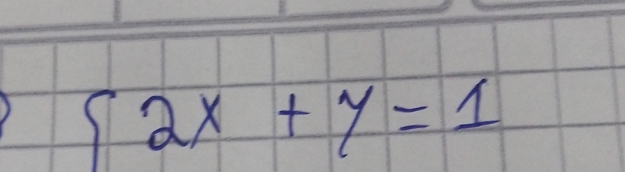 2x+y=1
- 1/2 = 3/4 