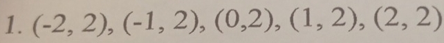 (-2,2), (-1,2), (0,2), (1,2), (2,2)