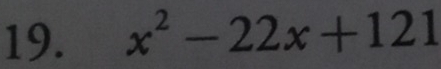 x^2-22x+121