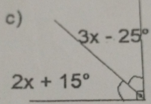 3x-25°
2x+15°