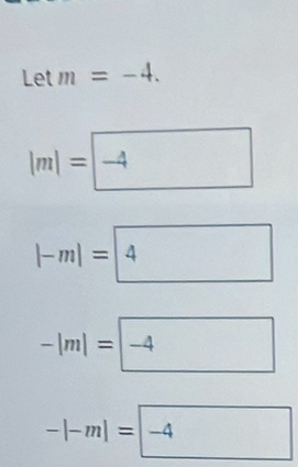 Letm=-4.
|m|=□ -4
|-m|=4
-|m|=□ -4
-|-m|=□ -4