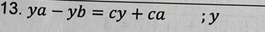 ya-yb=cy+ca :y