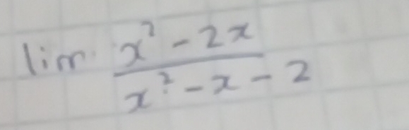 lim  (x^2-2x)/x^2-x-2 