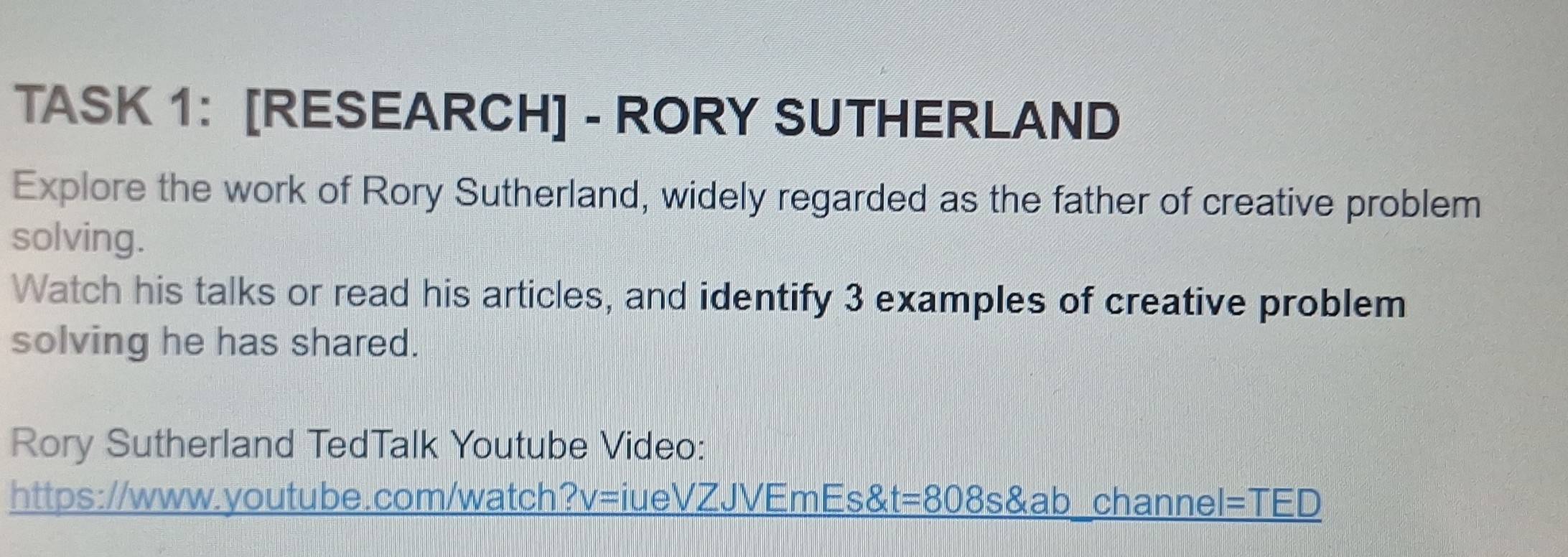Solved: TASK 1： [RESEARCH] - RORY SUTHERLAND Explore the work of Rory ...