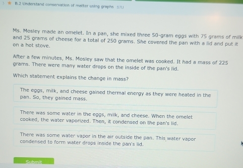 Solved: ★ B.2 Understand conservation of matter using graphs S7U Ms ...