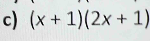 (x+1)(2x+1)