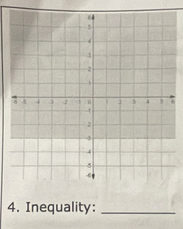 6 
4. Inequality:_