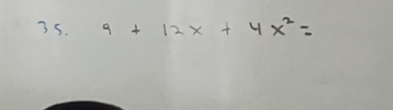 9+12x+4x^2=