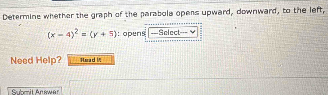 Solved: Determine whether the graph of the parabola opens upward ...