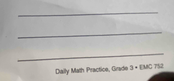 Daily Math Practice, Grade 3 • EMC 752