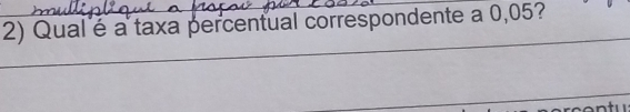 Qual é a taxa percentual correspondente a 0,05?