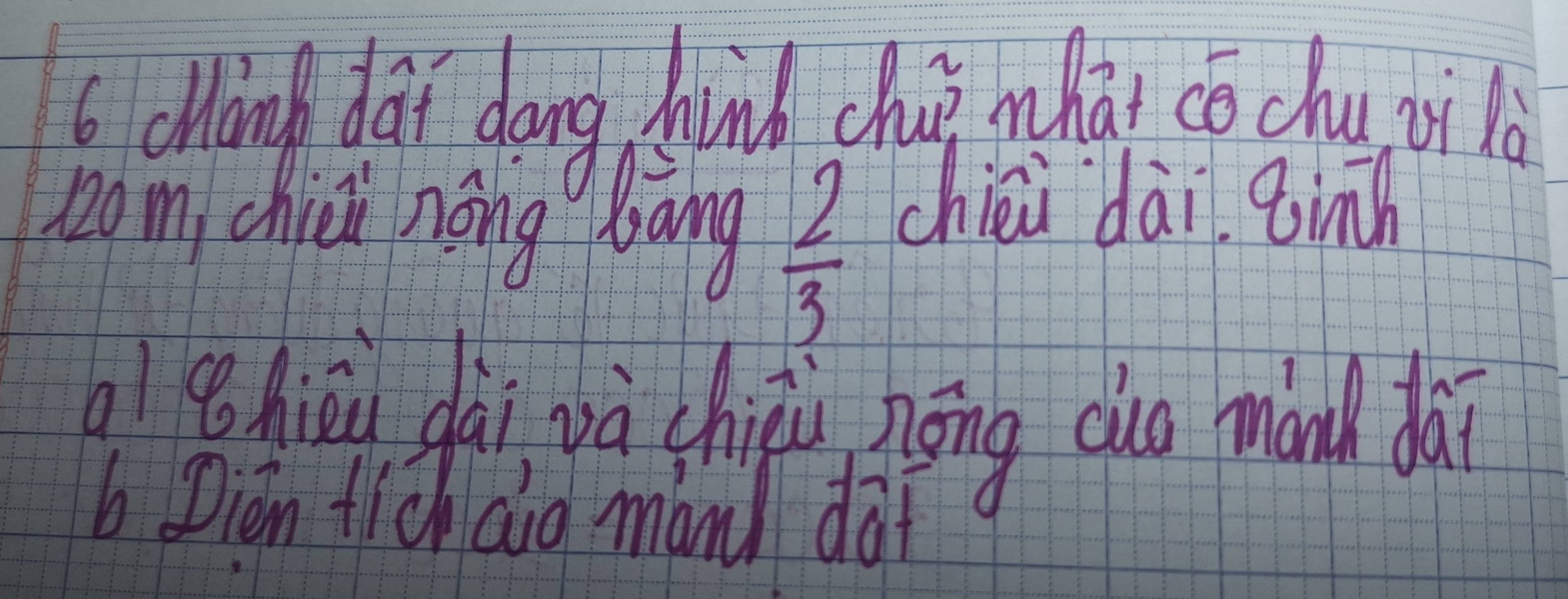 olling dat dong find chi mhat cá chu joi lo
Rom chici nōng àng  2/3  chiāi dài ginh
a Bhiāu dài zà chiù háng dio mán dàī
b Dien fich aio man dà