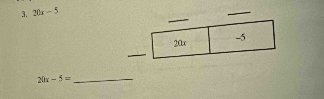 20x-5
_ 
_ 
_ 20x-5=