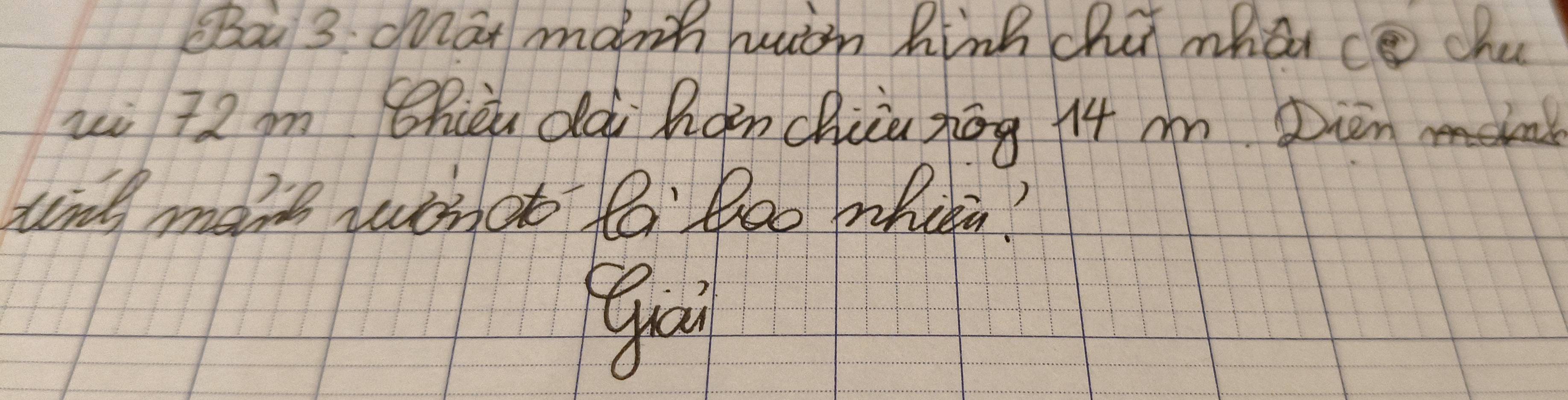 Ba 3 char manh hon hinh chú mhài c⑤ chu 
w 72 Bhièu dài hàn chia Zōg 14 m Dièn 
tnd maih whhot Ci boo whicn? 
guai