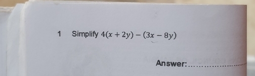 Simplify 4(x+2y)-(3x-8y)
Answer:_