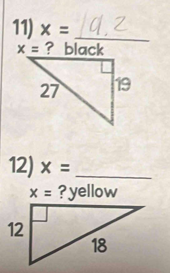 x= _
x= ? black 
12) x= _
x= ? yellow