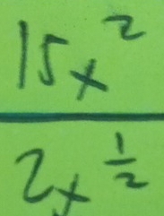 frac 15x^22x^(frac 1)2