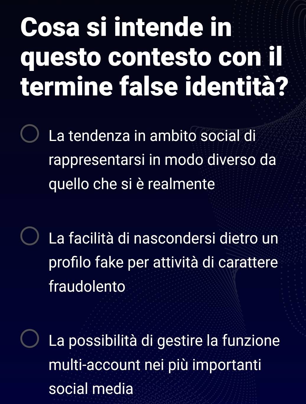 Risolto:Cosa si intende in questo contesto con il termine false ...