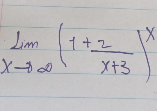 limlimits _xto ∈fty (1+ 2/x+3 )^x