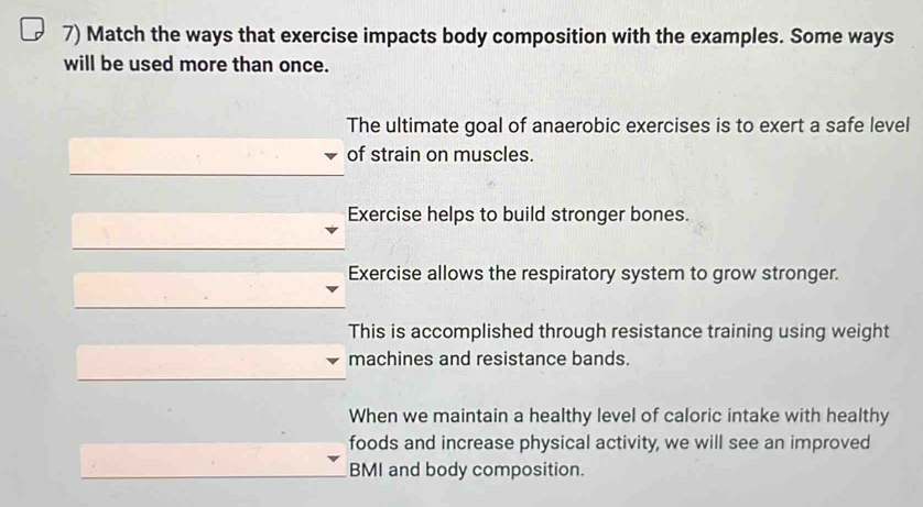 Solved: Match the ways that exercise impacts body composition with the ...