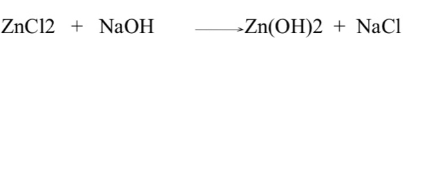 ZnCl2+NaOH □ □ to Zn(OH)2+NaCl