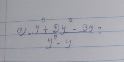 frac .y^3+_ 9^(2y^2)-8yy^2-y=