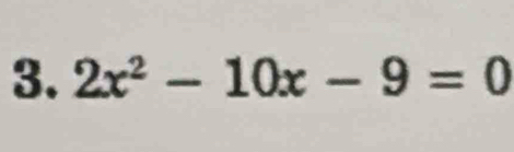 2x^2-10x-9=0